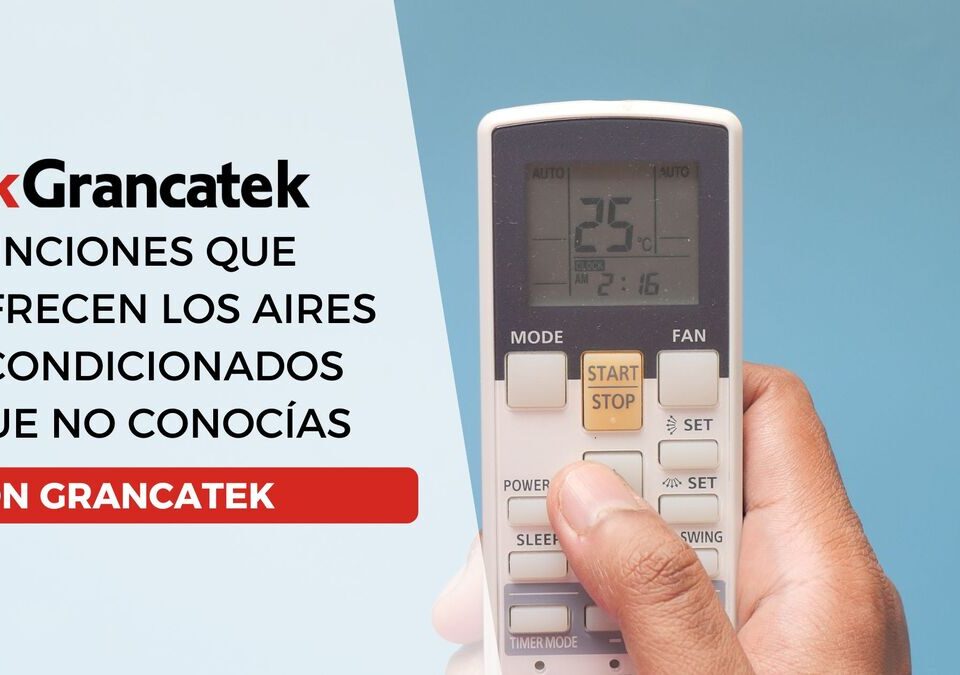 Más allá del frío y el calor: descubre lo que tu equipo puede hacer por ti con Grancatek